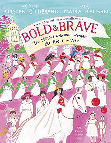 Bold and Brave: Ten Heroes Who Won Women the Right to Vote book cover