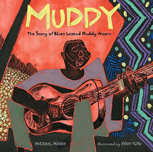 Muddy: The Story of Blues Legend Muddy Waters book cover